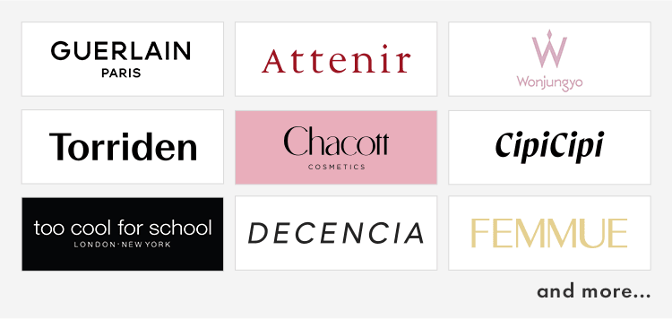 GUERLAIN Attenir W PARIS Wonjungyo Torriden Chacoff Cipicipi COSMETICS too cool for school DECENCIA FEMMUE LONDON NEW YORK and more...