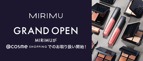 MIRIMU　GRAND OPENキャンペーン