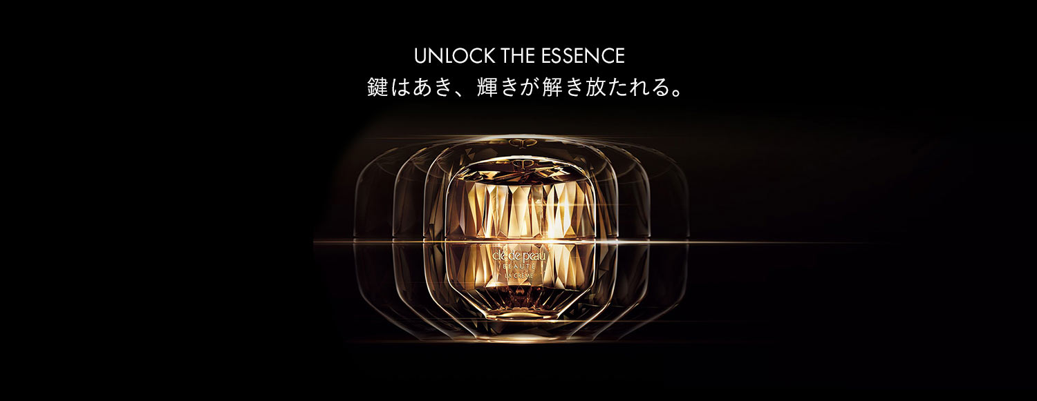 UNLOCK THE ESSENCE 鍵はあき、輝きが解き放たれる。