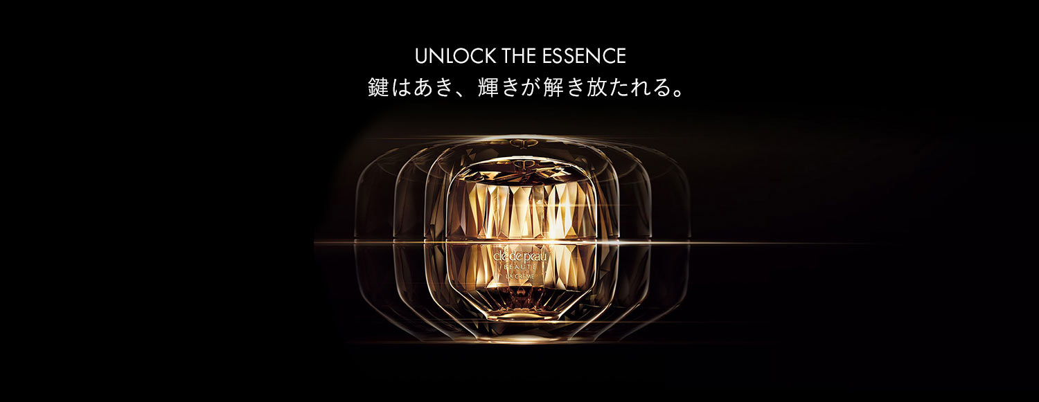 UNLOCK THE ESSENCE 鍵はあき、輝きが解き放たれる。
